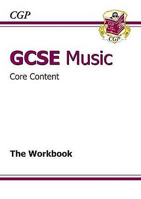 GCSE Music Core Content Workbook - CGP Books (Editor)