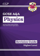 GCSE Physics AQA Revision Guide - Higher includes Online Edition, Videos & Quizzes: for the 2024 and 2025 exams