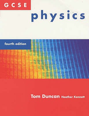 GCSE Physics - Duncan, Tom