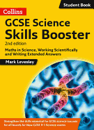 GCSE Science 9-1 Skills Booster: Maths in Science, Working Scientifically and Writing Extended Answers