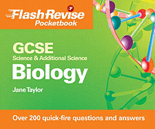 GCSE Science and Additional Science: Biology Flash Revise Pocketbook