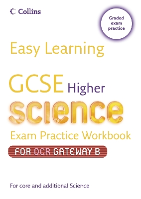 GCSE Science Exam Practice Workbook for OCR Gateway Science B: Higher - Sherry, Chris, and Smiles, Louise, and Mitchell, Sandra