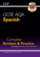 GCSE Spanish AQA Complete Revision & Practice (with Free Online Edition & Audio)