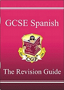 GCSE Spanish Revision Guide
