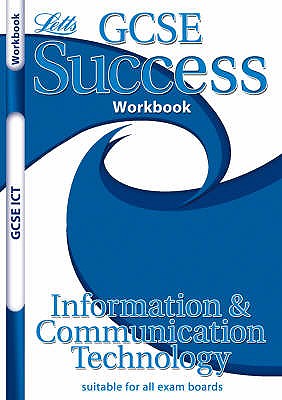 GCSE Success Revision - Ict - 