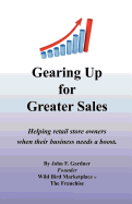 Gearing Up for Greater Sales: Helping Retail Store Owners When Their Business Needs a Boost