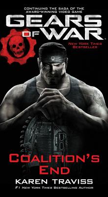 Gears of War: Coalition's End - Traviss, Karen