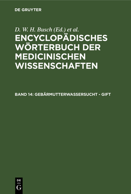 Geb?rmutterwassersucht - Gift - Busch, D W H (Editor), and Gr?fe, Carl Ferdinand (Editor), and Diffenbach, J F (Editor)