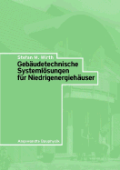 Gebaudetechnische Systemlosungen Fur Niedrigenergiehauser