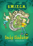 Gecko Gladiator