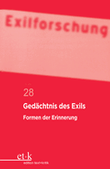 Ged?chtnis Des Exils: Formen Der Erinnerung