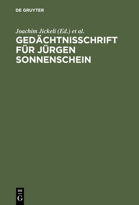 Ged?chtnisschrift f?r J?rgen Sonnenschein - Jickeli, Joachim (Editor), and Kreutz, Peter (Editor), and Reuter, Dieter (Editor)