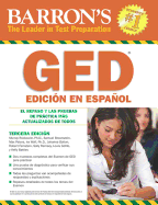 GED Edicion En Espanol (Spanish Edition): El Repaso Y Las Pruebas De Practica Mas Actualizados De Todos