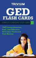 GED Flash Cards: Complete Flash Card Study Guide - Trivium Test Prep