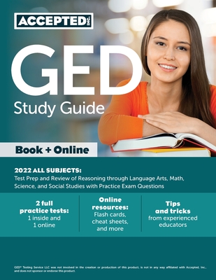 GED Study Guide 2022 All Subjects: Test Prep and Review of Reasoning through Language Arts, Math, Science, and Social Studies with Practice Exam Questions - Cox