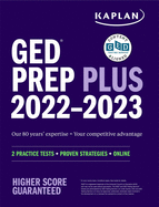 GED Test Prep Plus 2022-2023, Includes 2 Practice Tests, Online Study Resources, Proven Strategies to Pass the Exam