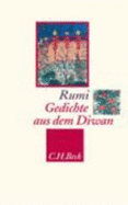 Gedichte Aus Dem Diwan - Brgel, Johann Christoph; Rumi, Dschalaluddin