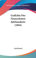 Gedichte Des Neunzehnten Jahrhunderts (1894)