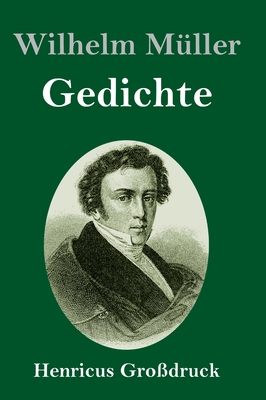 Gedichte (Grodruck) - Muller, Wilhelm