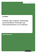 Gedichte Uber Gedichte. Erarbeitung Unterschiedlicher Merkmale Und Prasentationsformen Von Gedichten