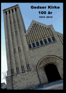 Gedser Kirke 100 r: 1915 - 2015