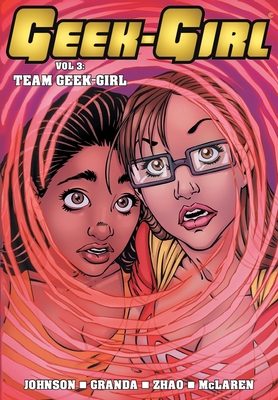 Geek-Girl: Team Geek-Girl - Johnson, Sam