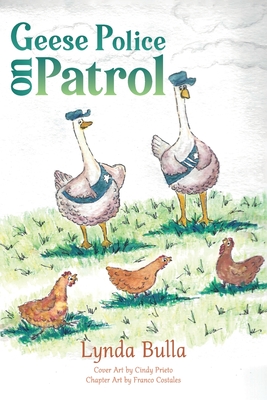 Geese Police on Patrol - Bulla, Lynda