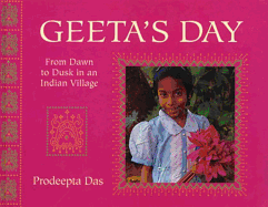 Geeta's Day: From Dawn to Dusk in an Indian Village