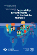 Gegenwartige Sprachkontakte Im Kontext Der Migration