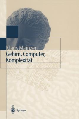 Gehirn, Computer, Komplexitt - Mainzer, Klaus