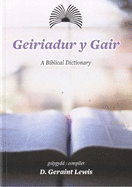 Geiriadur y Gair / A Biblical Dictionary