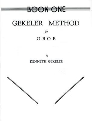 Gekeler Method for Oboe, Bk 1 - Gekeler, Kenneth