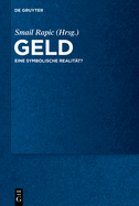 Geld: Eine Symbolische Realitt?