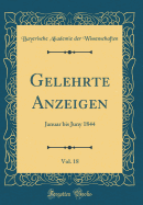 Gelehrte Anzeigen, Vol. 18: Januar Bis Juny 1844 (Classic Reprint)