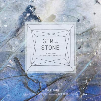 Gem and Stone - Altman, Jenifer, and Overton, Thomas W. (Foreword by)