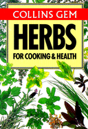 Gem Nature Guide to Herbs for Cooking and Health - Coombes, Jill, and Wilson, Christine J.