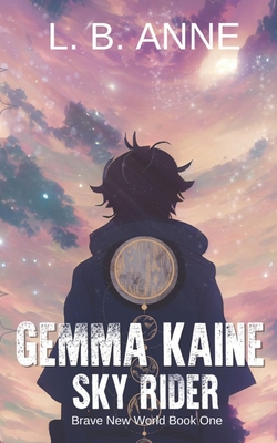 Gemma Kaine Sky Rider - Anne, L B