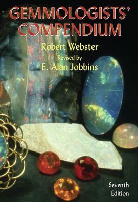 Gemmologists' Compendium - Webster, Robert