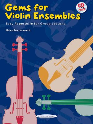 Gems for Violin Ensembles, Bk 1: Easy Repertoire for Group Lessons, Book & CD - Butterworth, Helen (Composer)