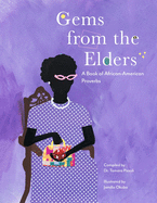 Gems from the Elders: A Book of African-American Proverbs