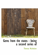 Gems from the States: Being a Second Series of