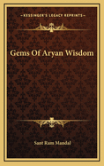 Gems of Aryan Wisdom