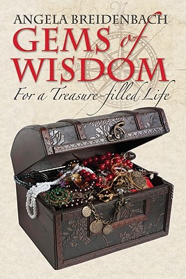 Gems of Wisdom: For a Treasure-Filled Life and Companion Guide - Breidenbach, Angela