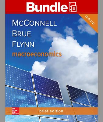 Gen Combo LL Macroeconomics Brief; Connect Access Card Macroeconomics Brief - McConnell, Campbell R