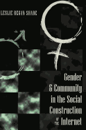 Gender and Community in the Social Construction of the Internet