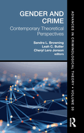 Gender and Crime: Contemporary Theoretical Perspectives