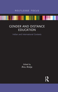Gender and Distance Education: Indian and International Contexts
