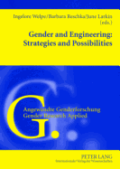 Gender and Engineering: Strategies and Possibilities