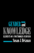 Gender and Knowledge - Hekman, Susan J