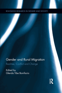 Gender and Rural Migration: Realities, Conflict and Change
